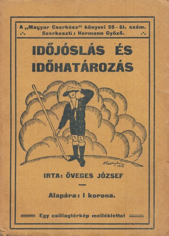 Öveges József - Időjóslás és időhatározás, Budapest 1924 antikvár könyv