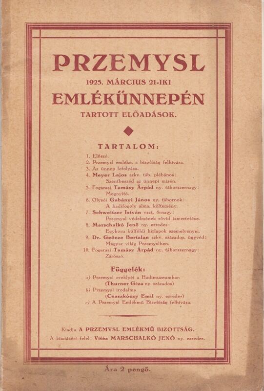 Marschalkó Jenő (szerk.) - Przemysl 1925. március 21-iki emlékünnepén tartott előadások, Budapest 1928 antikvár könyv