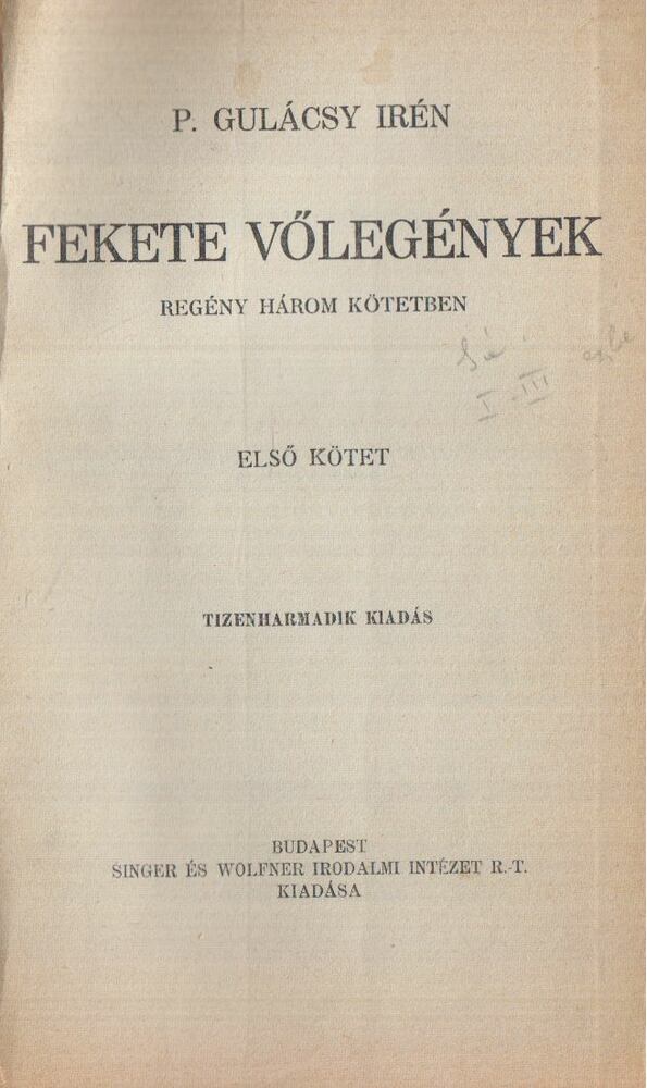 P. Gulácsy Irén - Fekete vőlegények I-III. (egybekötve)