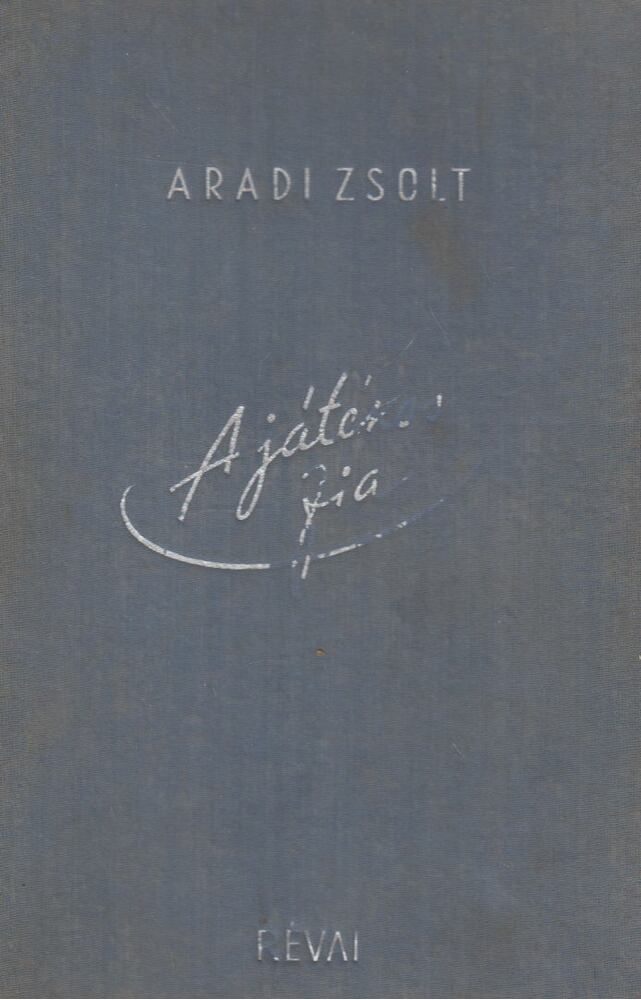 Aradi Zsolt - A játékos fia