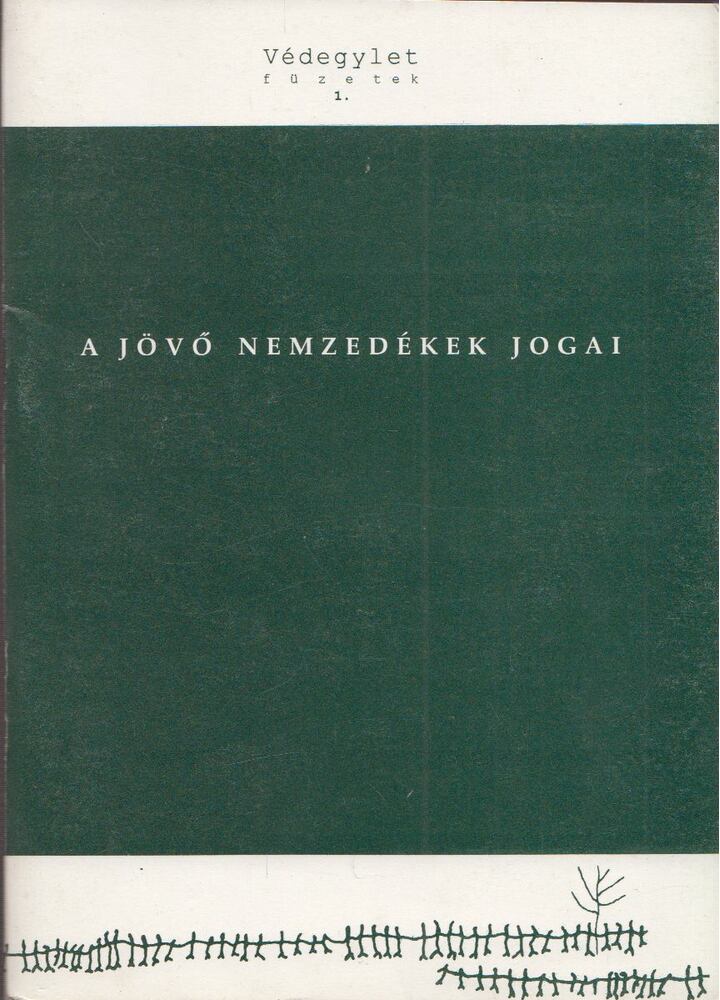 Jávor Benedek - A jövő nemzedékek jogai