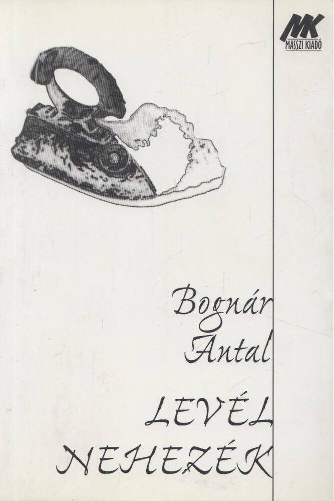 Bognár Antal - Levélnehezék (Dedikált)