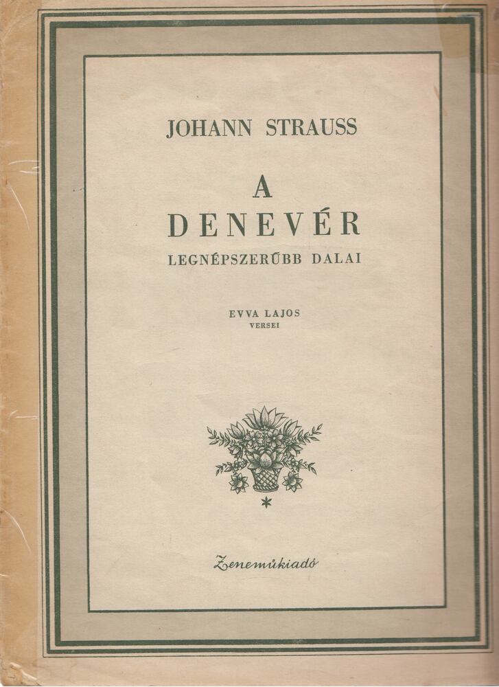 Johann Strauss - A Denevér legnépszerűbb dalai