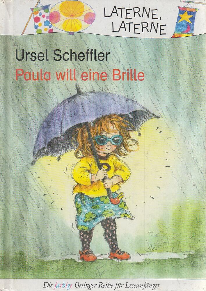 Scheffler, Ursel - Paula will eine Brille