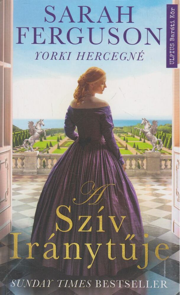 Sarah Ferguson - A szív iránytűje