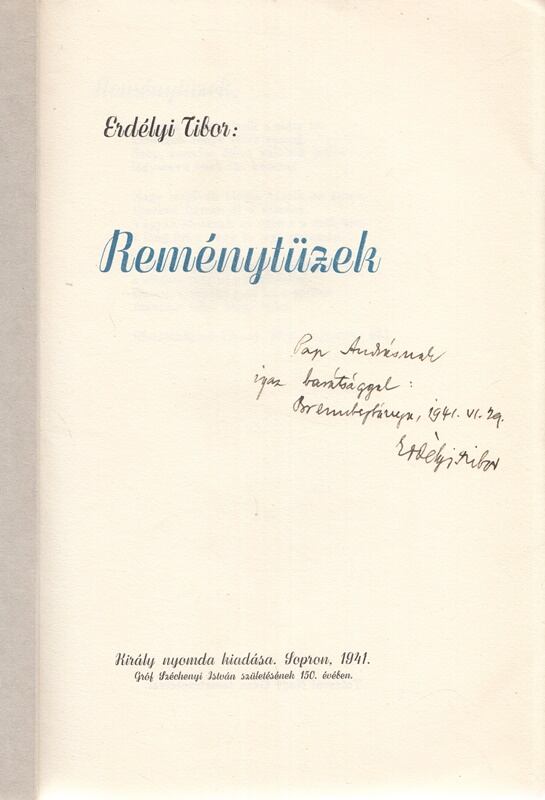 Erdélyi Tibor - Reménytüzek (Dedikált)