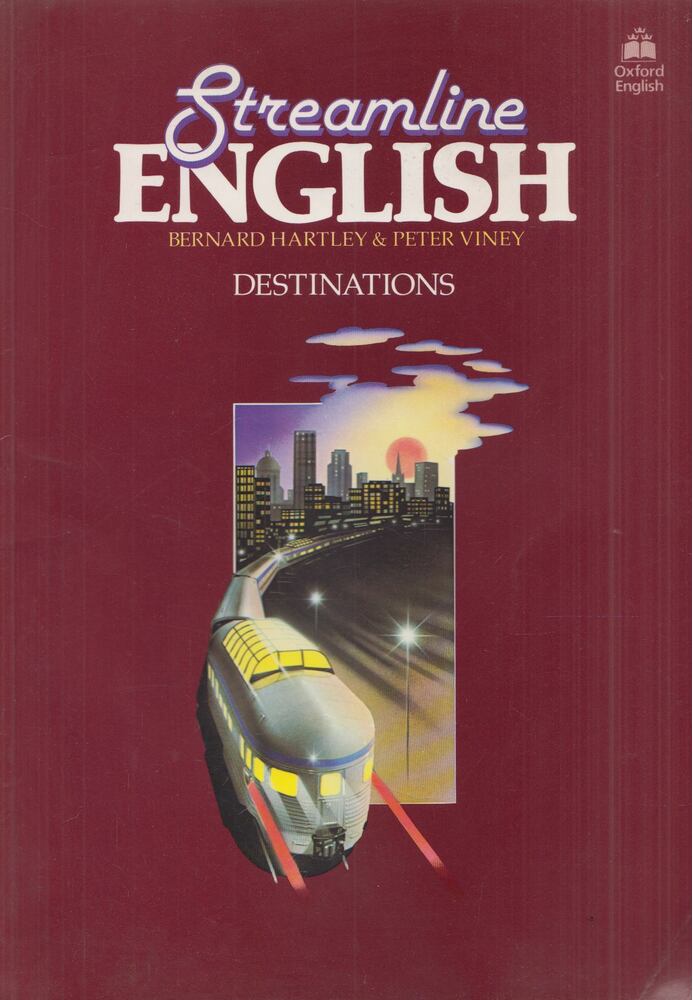 HARTLEY, BERNARD - VINEY, PETER - Streamline English – Destinations