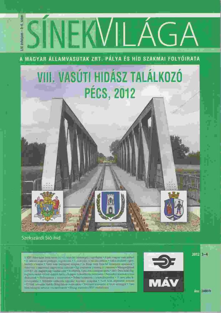 Vörös József - Sínek Világa LIV. évfolyam 2012. 3-4. szám, Budapest 2012 antikvár könyv