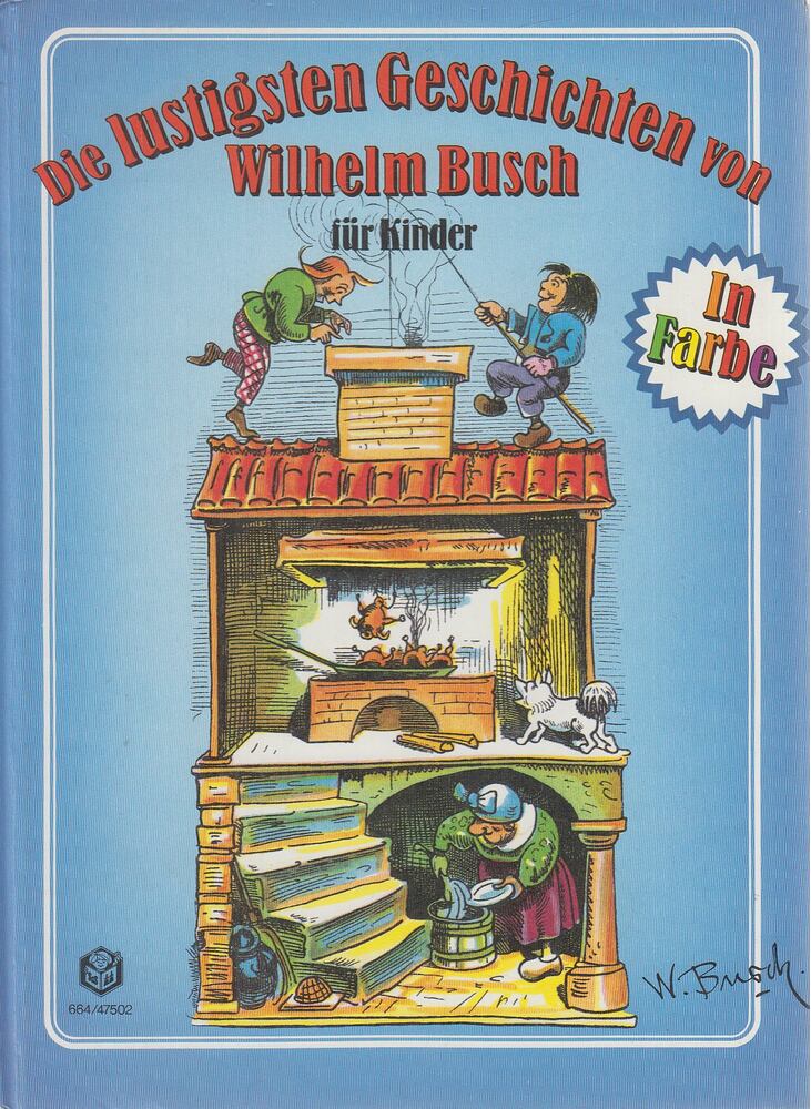 Wilhelm Busch - Die lustigsten Geschichten von Wilhelm Busch für Kinder