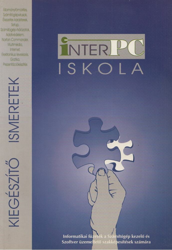 Bártfai Barnabás - InterPC iskola - Kiegészítő ismeretek