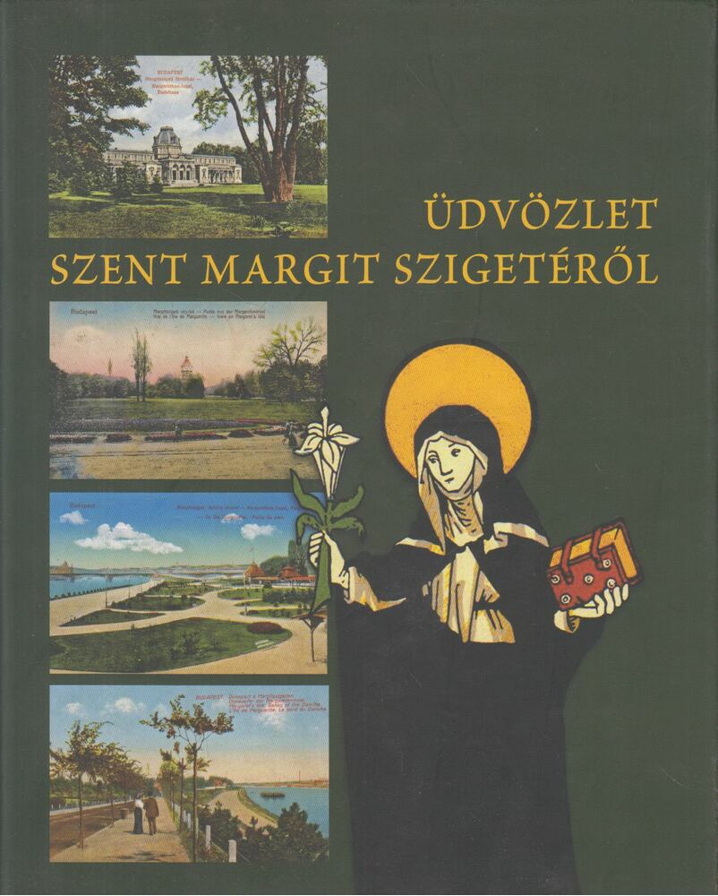 Jaksics György - Üdvözlet Szent Margit szigetéről