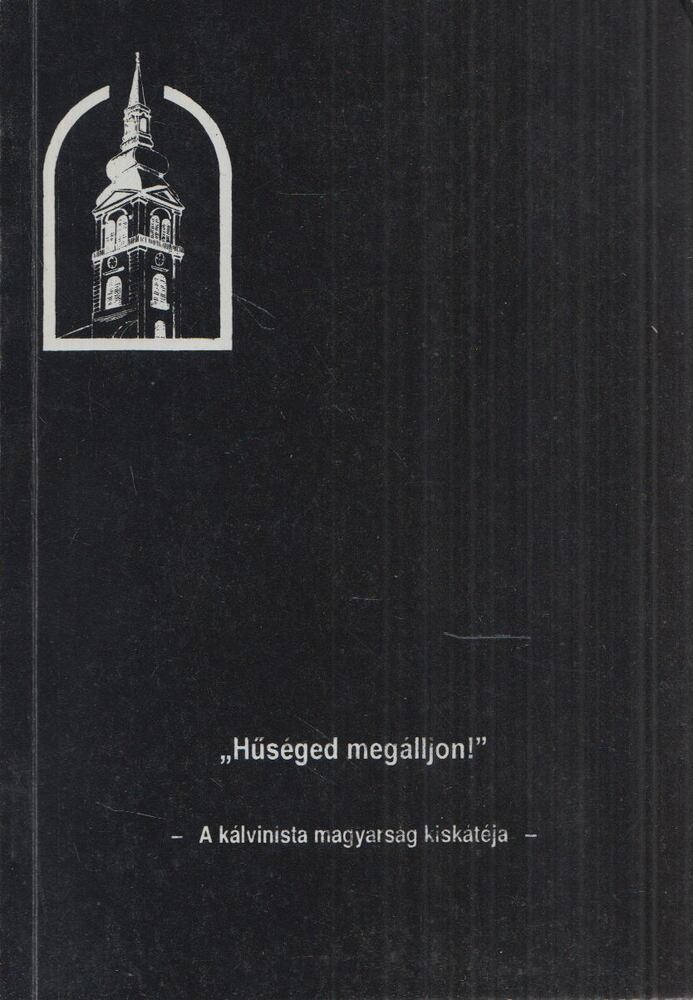 Szilágyi Ferenc - "Hűséged megálljon!"