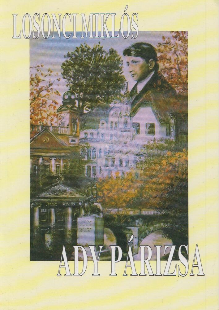 Losonci Miklós - Ady Párizsa (Dedikált)