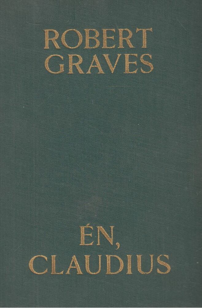 Robert Graves - Én, Claudius