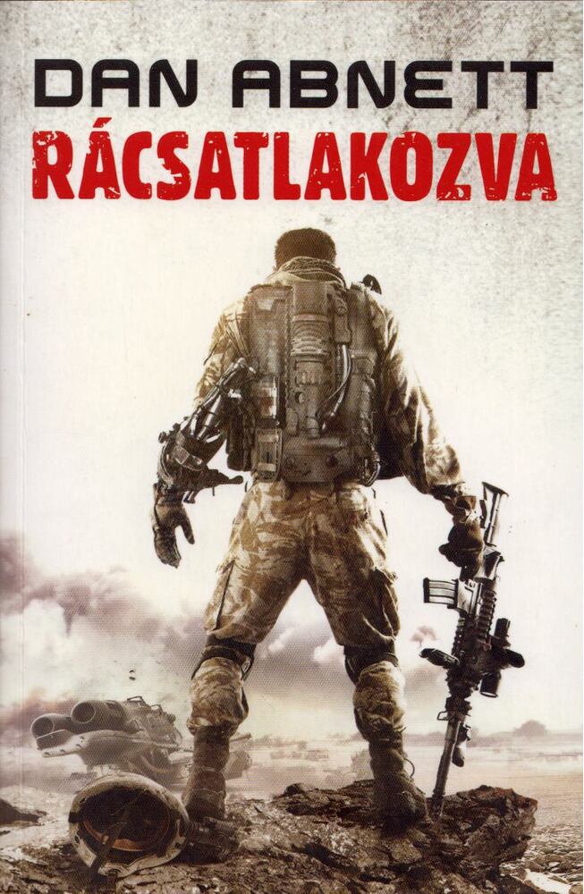 Dan Abnett - Rácsatlakozva Dan Abnett - Rácsatlakozva, Szeged 2013 antikvár könyv