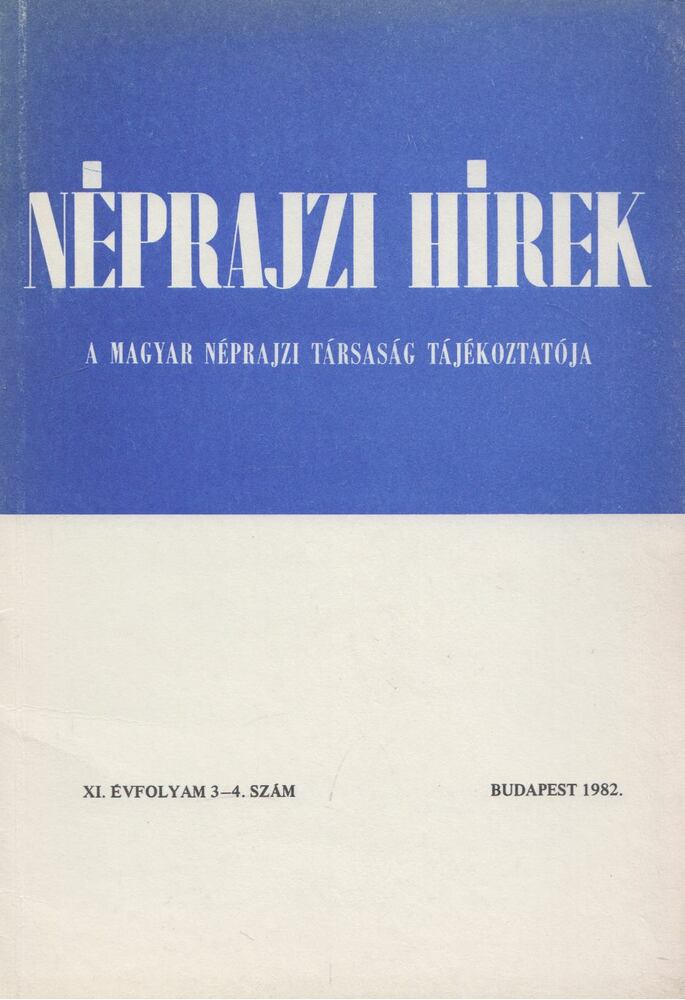 Selmeczi Kovács Attila - Néprajzi hírek 1982 / 3-4.