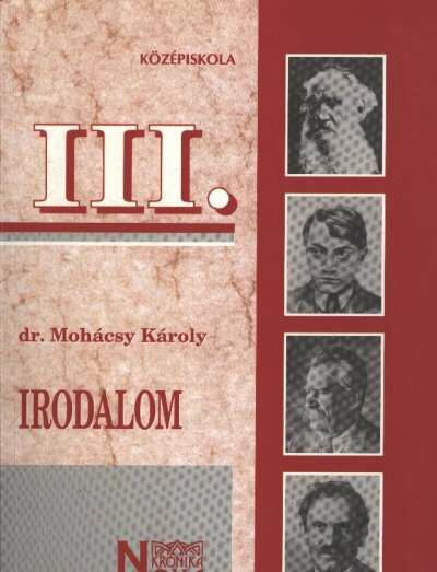 Dr. Mohácsy Károly - Irodalom III.
