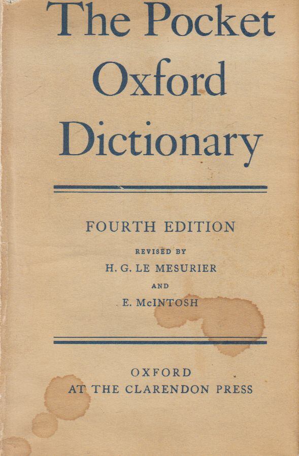 F. G. Fowler,H. W. Fowler - The Pocket Oxford Dictionary of Current English