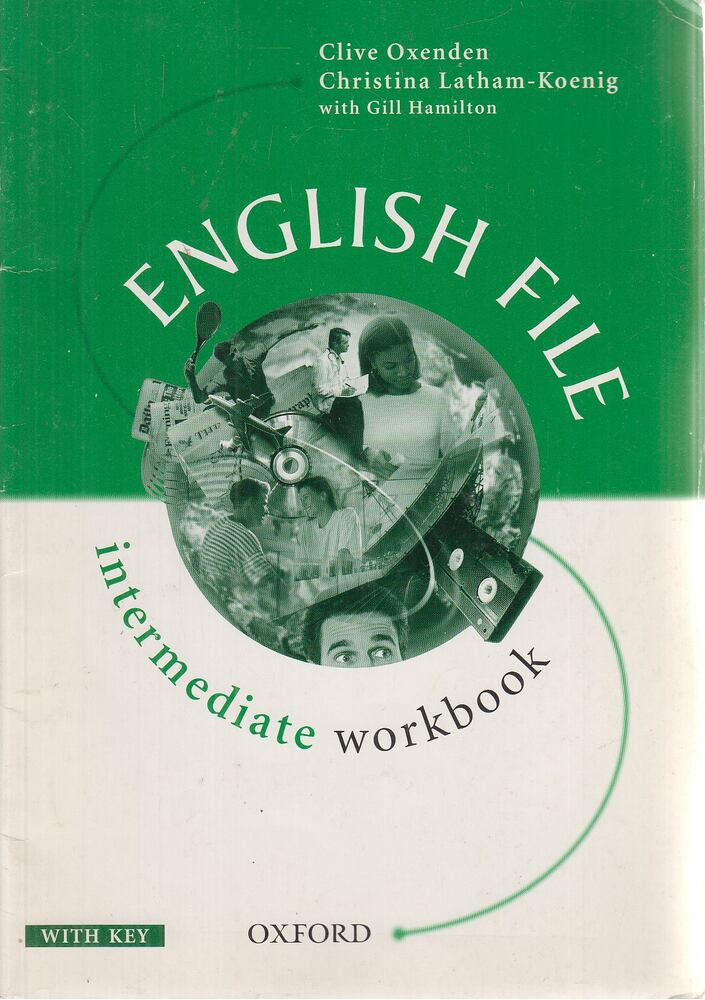 Clive Oxenden,Christina Latham-Koenig - English File Intermediate Workbook
