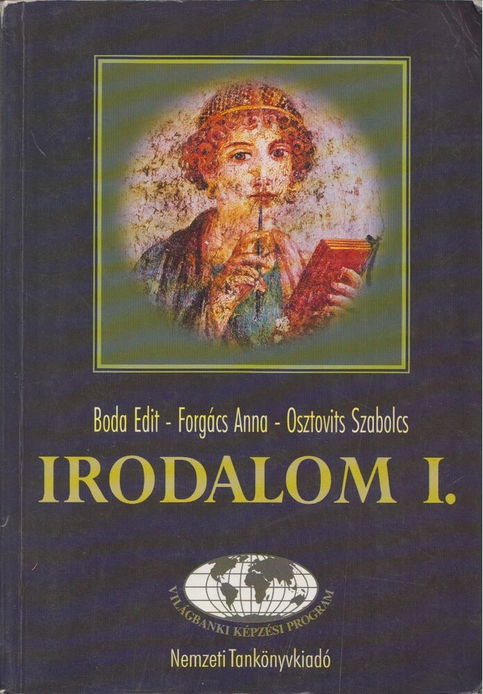 Boda Edit,Forgács Anna,Osztovics Szabolcs - Irodalom I.
