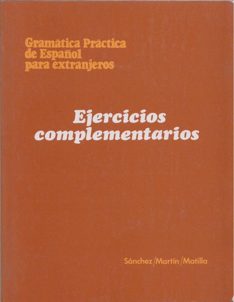 Aquilino Sanchez,Ernesto Martin,Jose A. Matilla - Ejercicios complementarios
