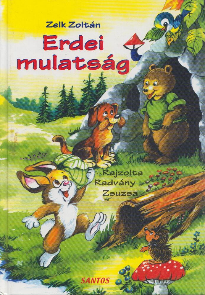 Zelk Zoltán - Erdei mulatság