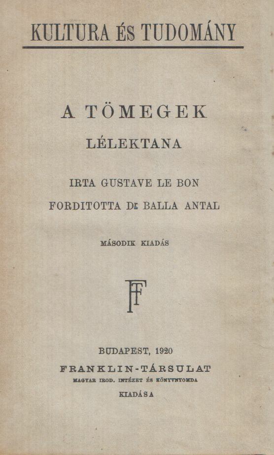 Bon, Gustave Le - A tömegek lélektana