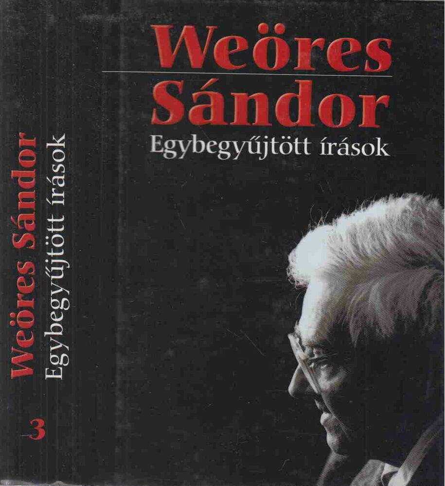 Weöres Sándor - Egybegyűjtött írások III. kötet,  2003 antikvár könyv