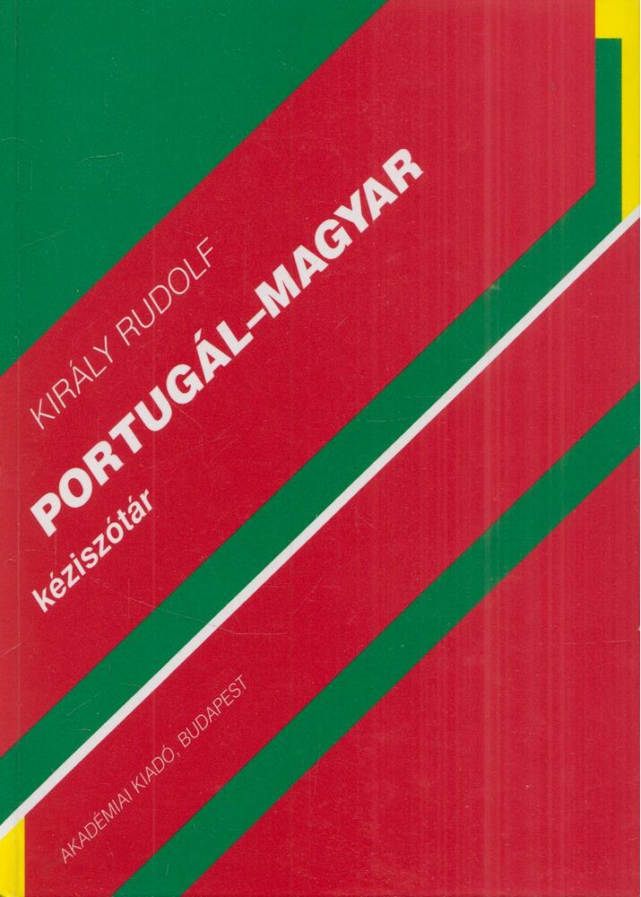 Király Rudolf - Portugál-magyar kéziszótár