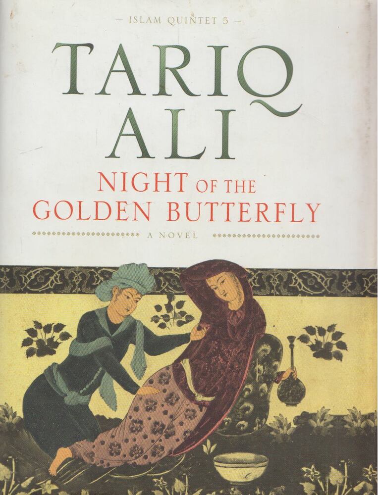 Tariq Ali - Night of the Golden Butterfly