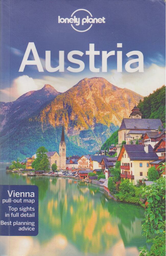 Marc Di Duca,Kerry Christiani,Catherine Le Nevez,Donna Wheeler - Lonely Planet: Austria