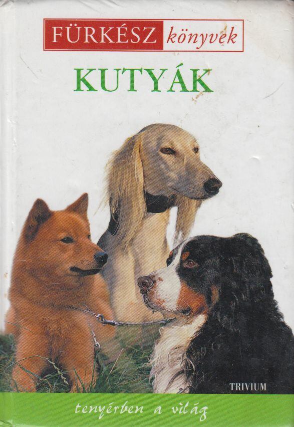 Reviczky Béla - Fürkész könyvek - Kutyák