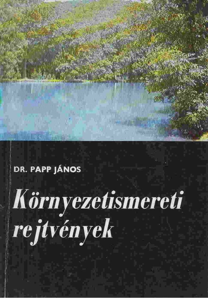 Dr. Papp János - Környezetismereti rejtvények