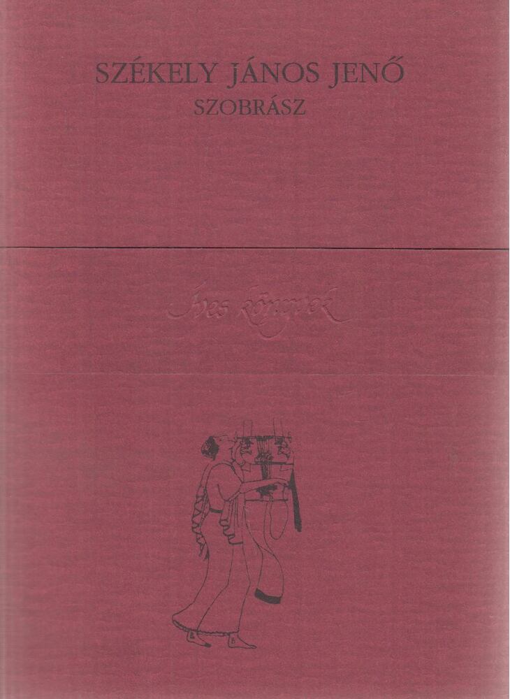 Bari Károly,Pálffy Ildikó (szerk.) - Székely János Jenő szobrász