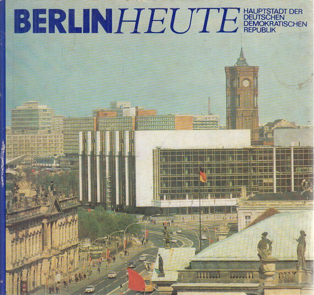 Edelhoff, Helmut,Petersen, Heinz,Horst Schulze,Klaus Weise - Berlin heute