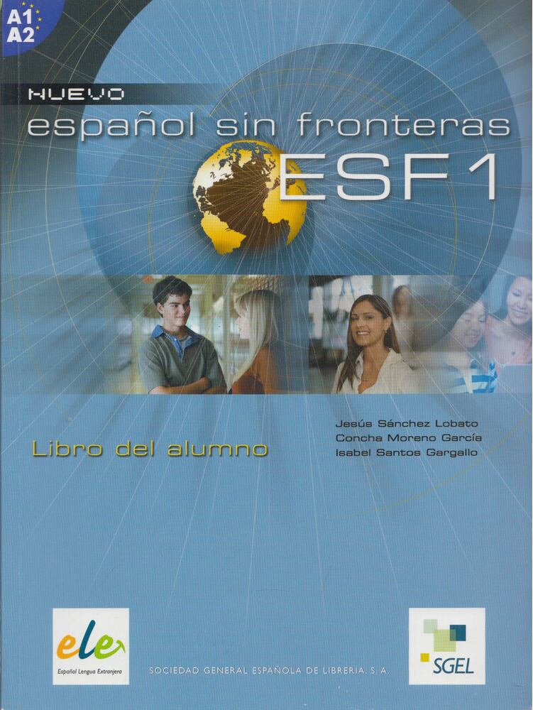 Jesús Sánchez Lobato,Concha Moreno García,Isabel Santos Gargallo - Espanol sin fronteras - Libro del alumno