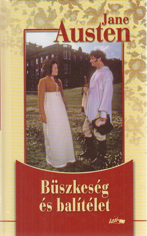 Jane Austen - Büszkeség és balítélet Jane Austen - Büszkeség és balítélet, Szeged 2013 antikvár könyv