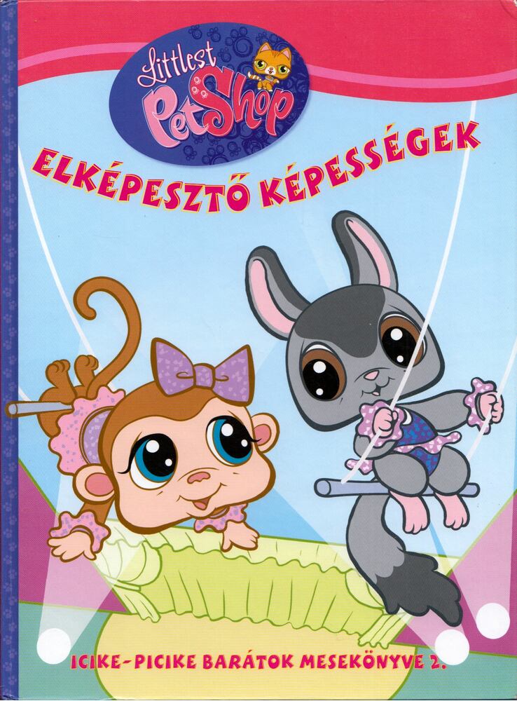 Cecile Skies - Littlest Pet Shop - Elképesztő képességek, Budapest 2009 antikvár könyv