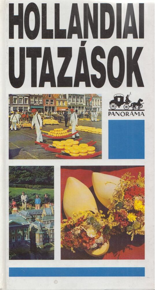 Moldoványi Ákos - Hollandiai utazások