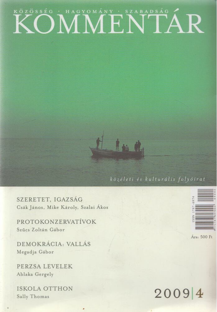 Ablonczy Balázs - Kommentár 2009/4 Ablonczy Balázs - Kommentár 2009/4, Budapest 2009 antikvár könyv