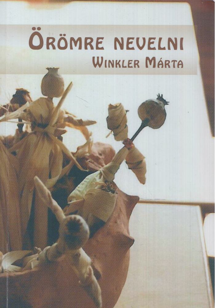 Winkler Márta - Örömre nevelni (dedikált)