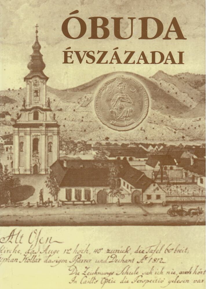 Kiss Csongor - Óbuda évszázadai