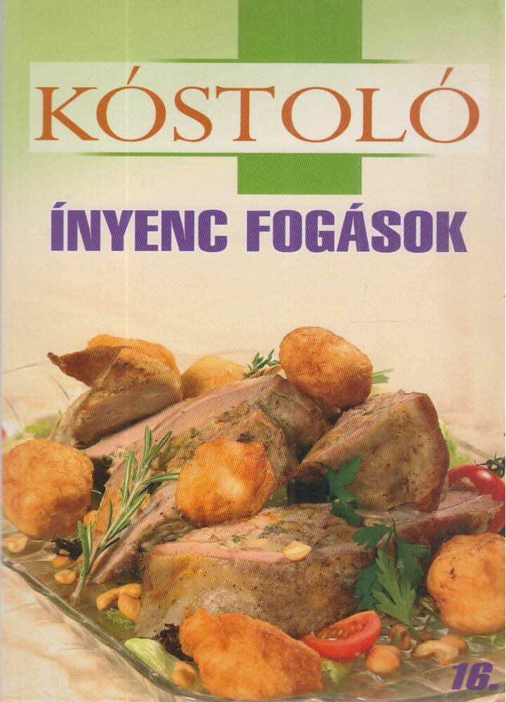Jámbor Mariann (Szerk.) - Ínyenc Fogások