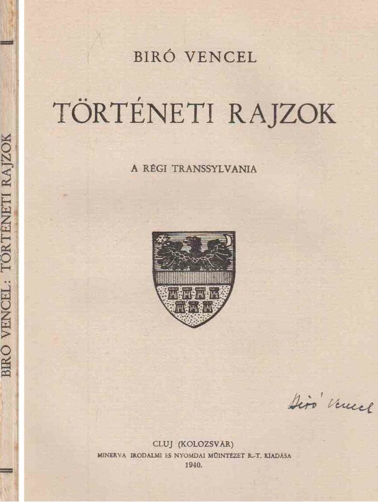 Biró Vencel - Történeti rajzok (aláírt)