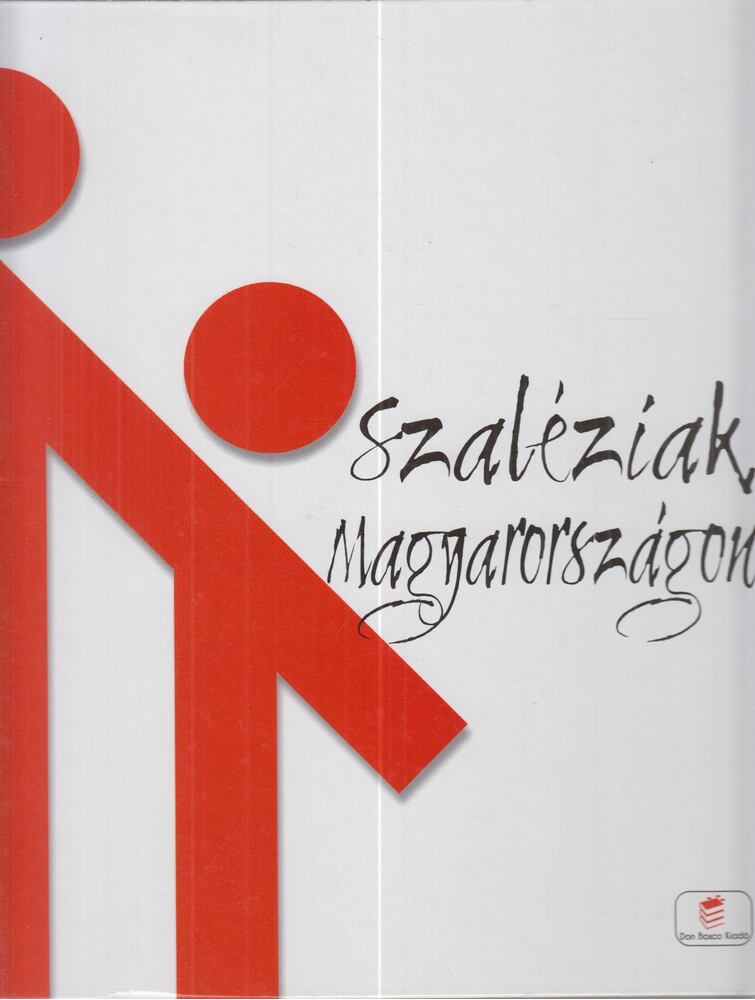 Lengyel Erzsébet - Szaléziak Magyarországon