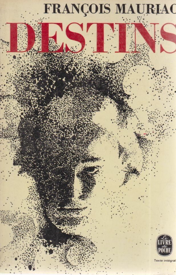 Francois Mauriac - Destins