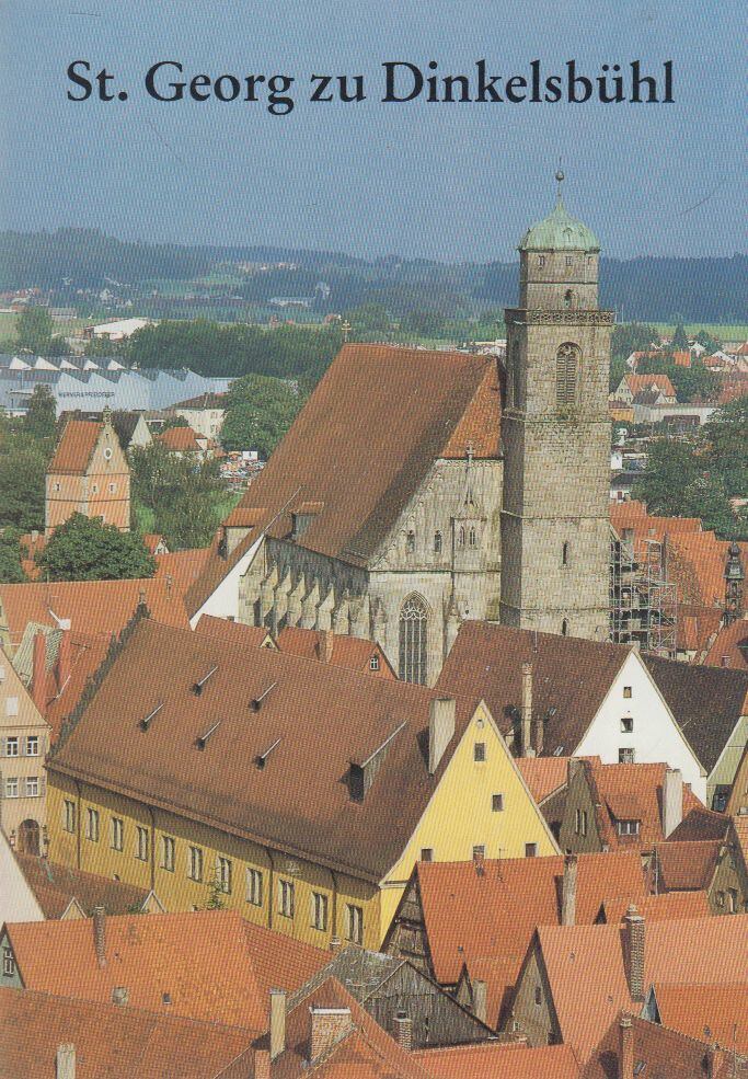 Werner Helmberger - St. Georg zu Dinkelsbühl