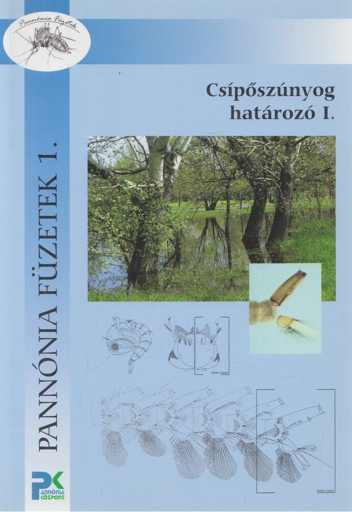 Tóth Sándor - Csípőszúnyog határozó I. (Dedikált)