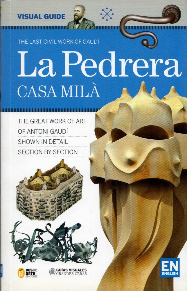 Carlos Giordano,Nicolás Palmisano - Visual Guide La Padrera Casa Milá