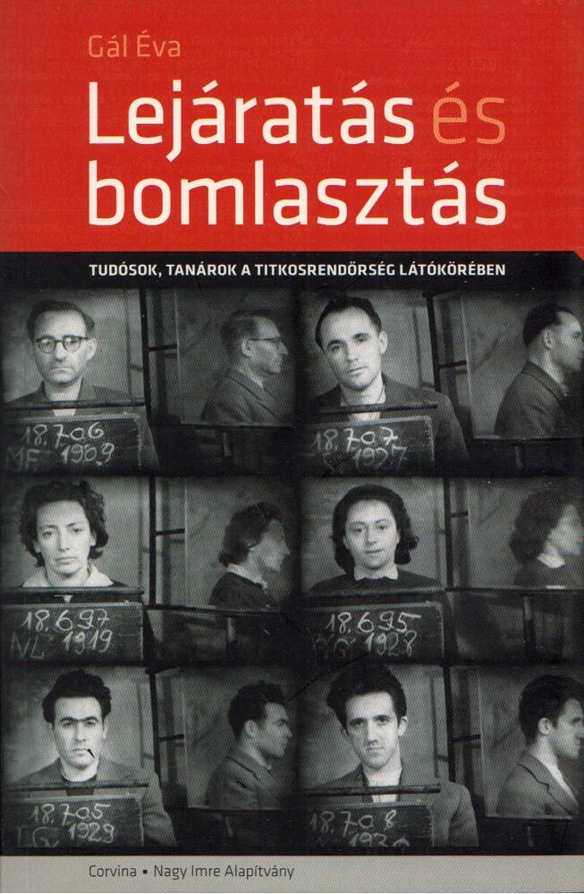 Gál Éva - Lejáratás és bomlasztás (dedikált)